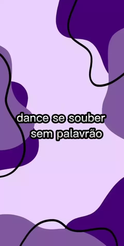 DANCE SE SOUBER - SEM PALAVRÃO