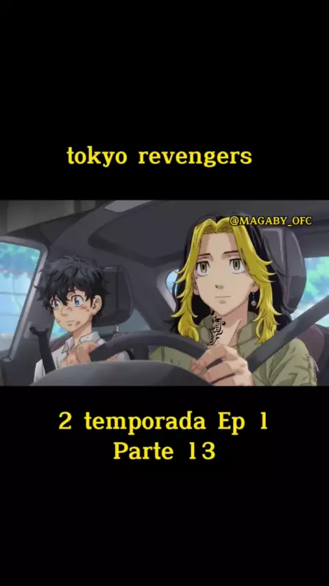 TOKYO REVENGERS 2 TEMPORADA EP 6 LEGENDADO PT-BR - DATA E HORA