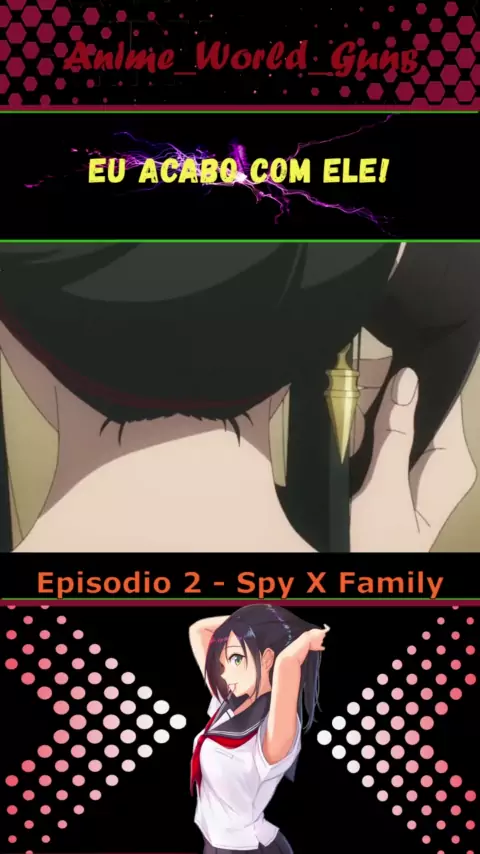 SPY x FAMILY EPISÓDIO 2 DUBLADO PT-BR, DATA E HORA