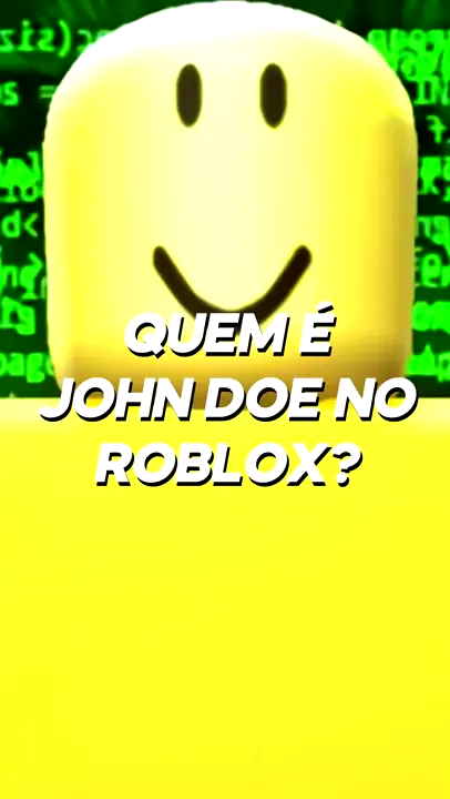 JOHN DOE ESTÁ ME ENVIANDO MENSAGENS NO ROBLOX! 