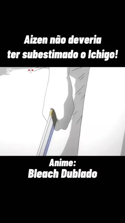 Bleach – (Dublado) – Todos os Episódios - AniTube
