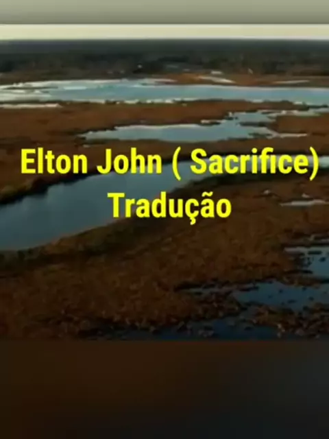 Sacrifice Elton John (TRADUÇÃO) HD (Lyrics Video) 