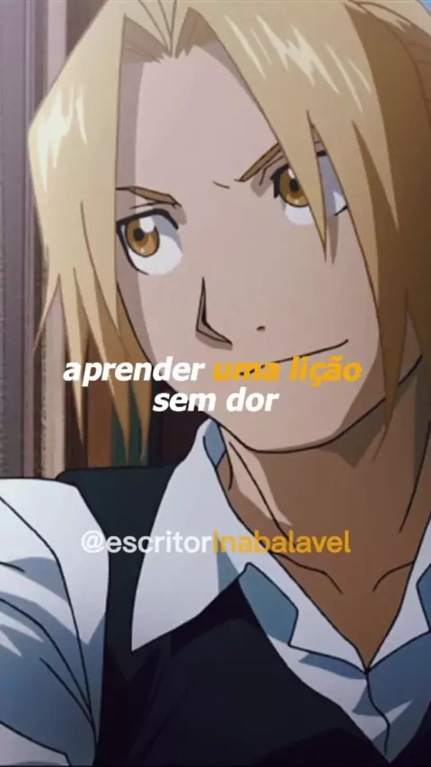 Resenha e Personagens de Fullmetal Alchemist Brotherhood