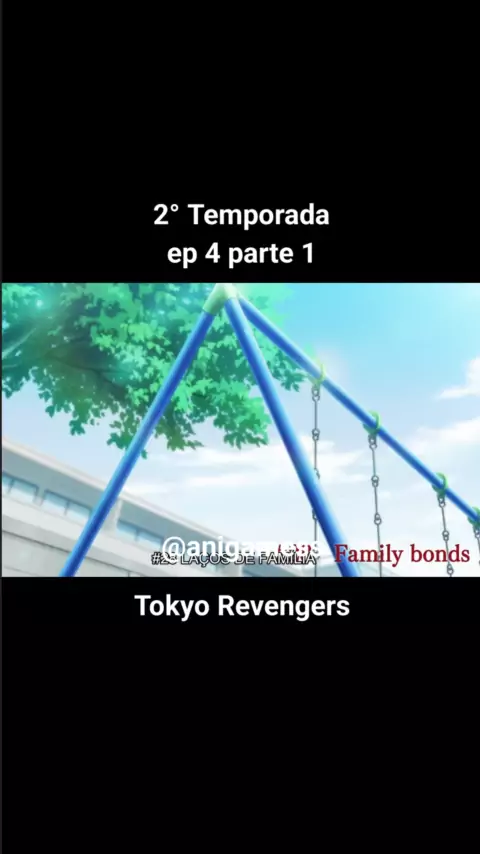 TOKYO REVENGERS 2 TEMPORADA EP 4 LEGENDADO PT-BR - DATA E HORA