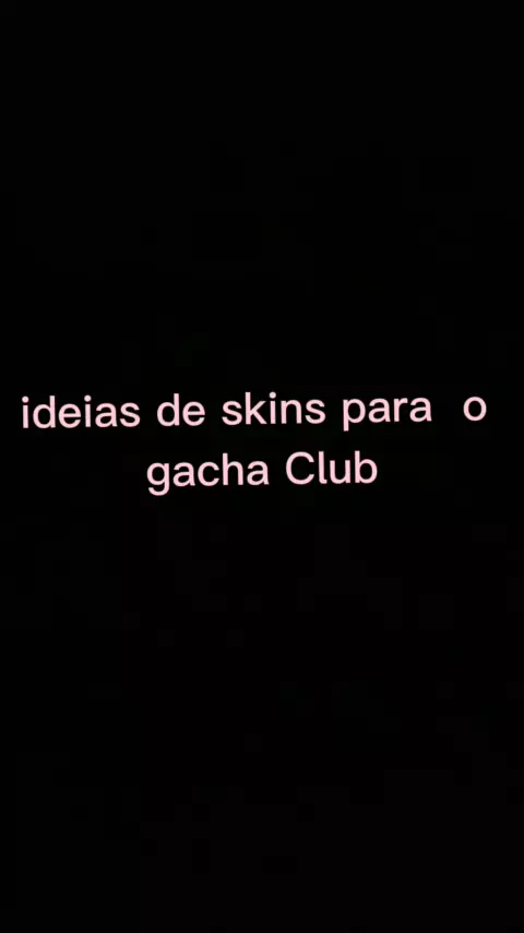 ideias para skin gacha club