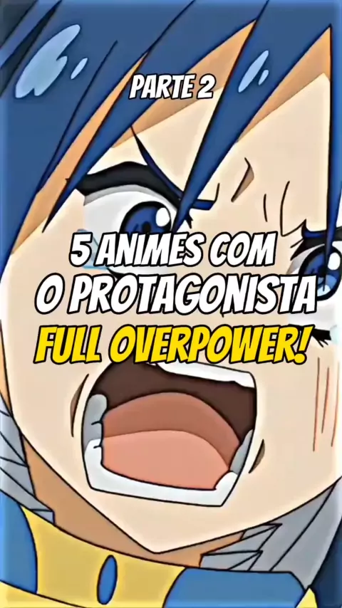 animes onde o prota e overpower dublados