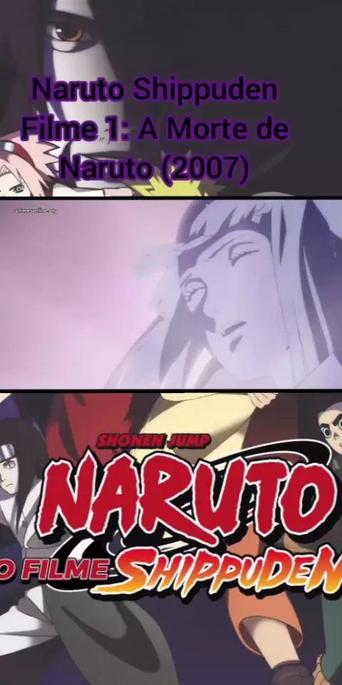 Naruto Shippuden (Legendado) - Filme 01 - A Morte de Naruto!