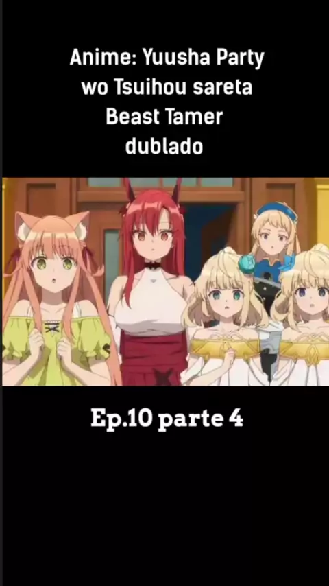 Yuusha Party wo Tsuihou sareta Beast Tamer, Saikyoushu no Nekomimi Shoujo  to Deau - Dublado - Episódios - Saikô Animes