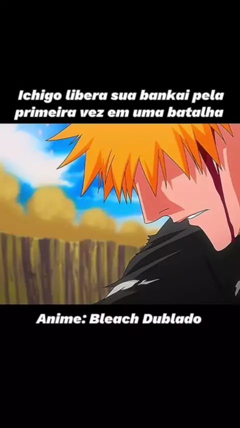 Bleach – Dublado – ANITUBE Assista seu Anime Online