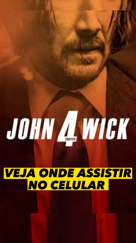 Onde assistir John Wick 4