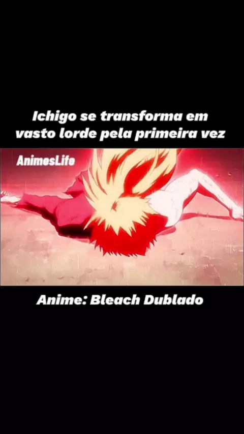 Ichigo se Torna VASTO LORDE pela Segunda Vez! - LEGENDADO