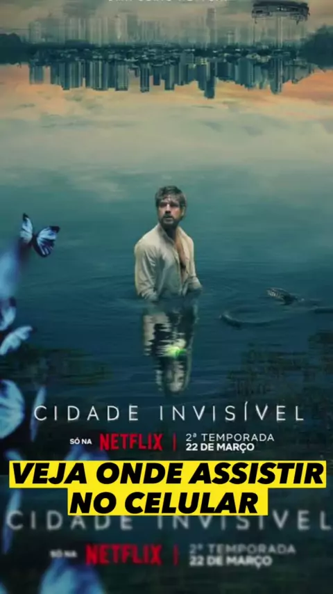 Assistir Série Todas as Cidade Invisível 2ª Temporada Online