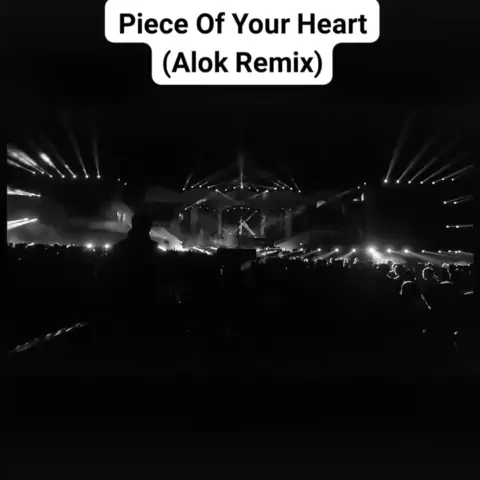 Meduza - Piece Of Your Heart (Alok Remix) 