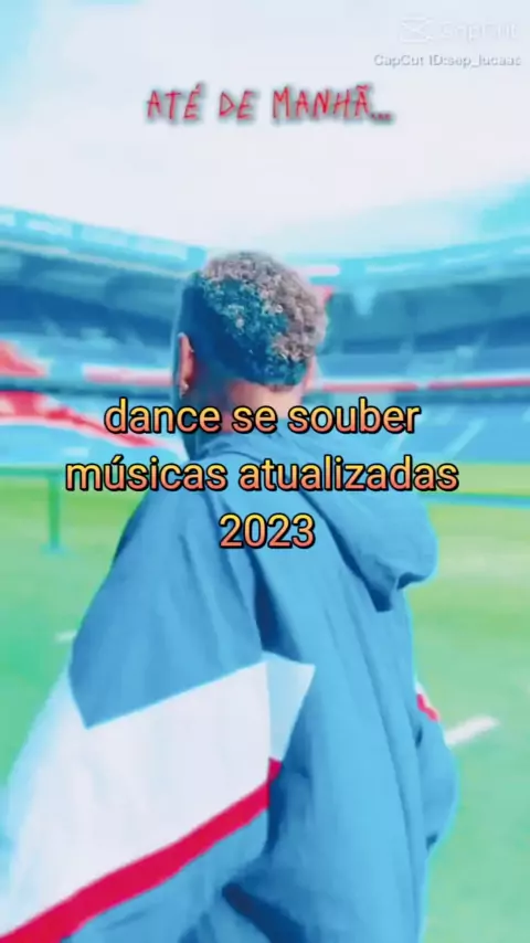 Dance se souber músicas atualizadas de 2023 #dancesesouber