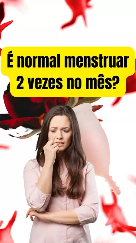 O que faz a mulher menstruar duas vezes no mesmo mês? #dicas