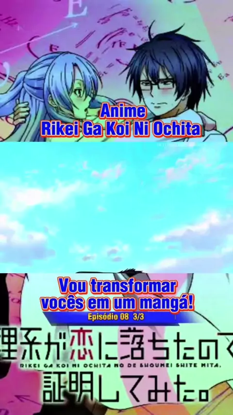 anime: RIKEI GA KOI NI OCHITA NO DE SHOUMEI SHITEMITA #animeedit