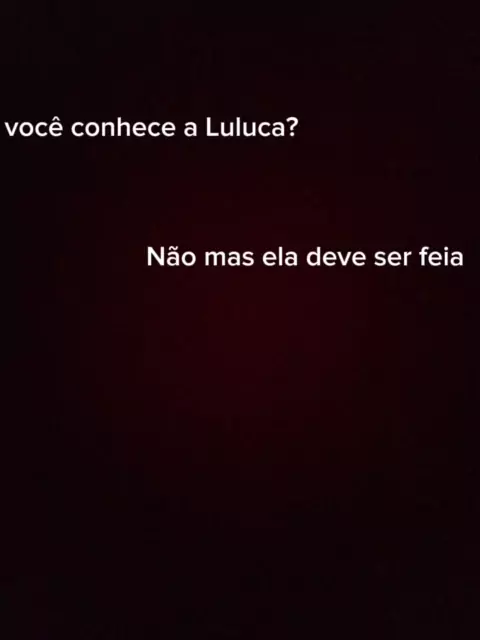 Será que você conhece mesmo a Luluca?