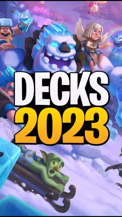 qual é o melhor deck do clash royale de 2023