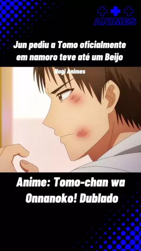 tomo chan wa onnanoko dublado em português