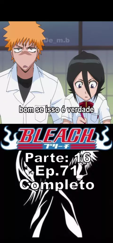 Bleach Brasil - #Ichigo Com vários animes sendo dublados e