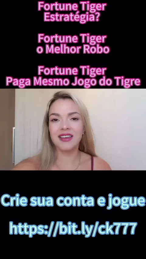 Fortune Tiger Estratégia? Fortune Tiger o Melhor Robo - Fortune Tiger Paga  Mesmo Jogo do Tigre 