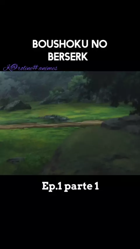 Boushoku no Berserk – Episodio 01