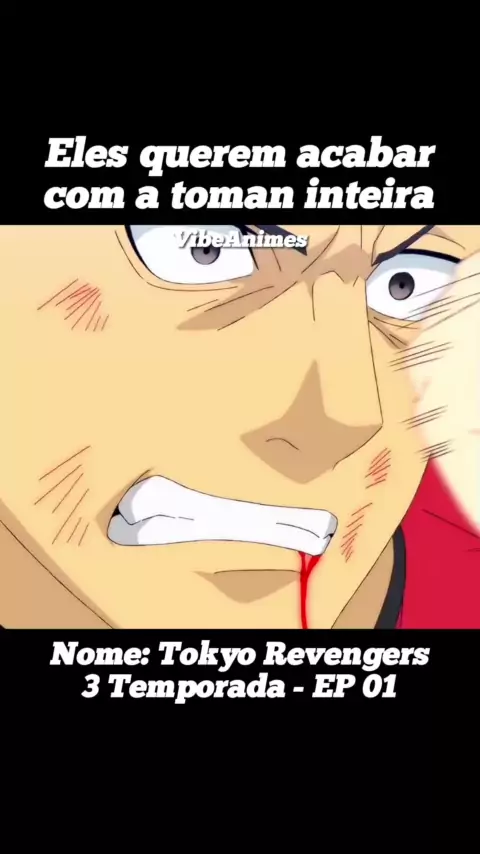 tokyo revengers temporada 3 ep 1 dublado