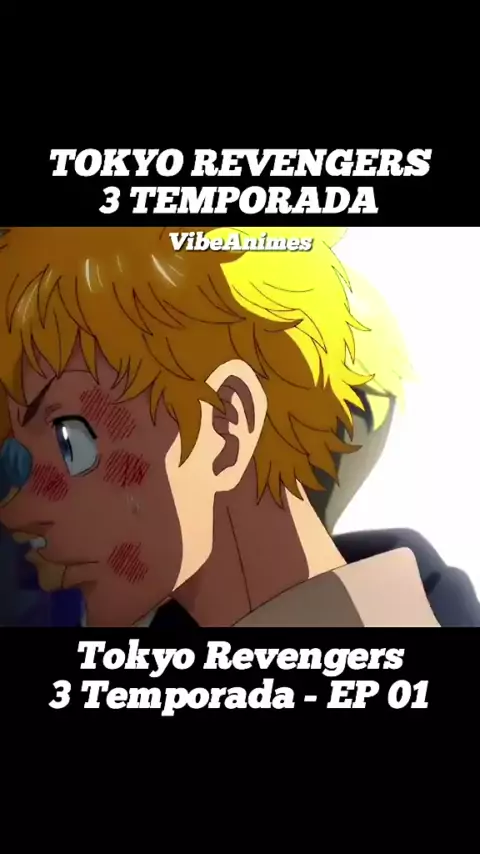 3 ep de tokyo revengers 3 temporada
