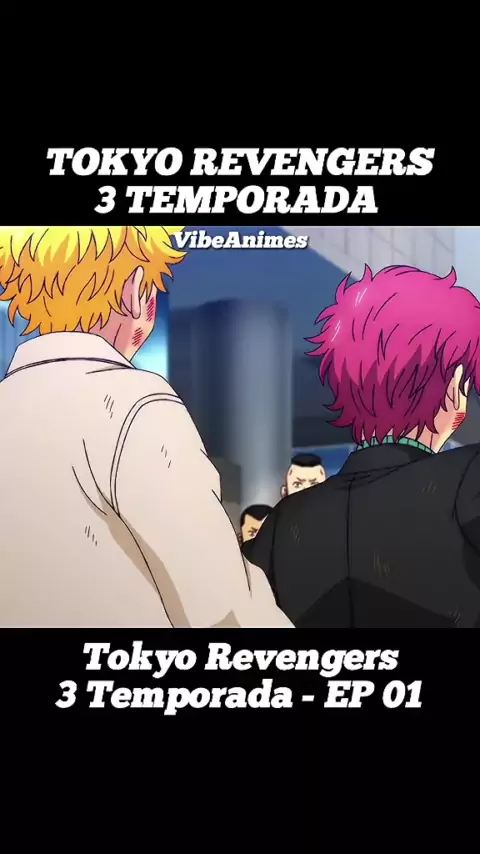 tokyo revengers 3 temporada ep 1 legendado