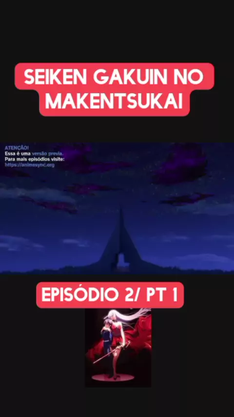 Assistir Seiken Gakuin no Maken Tsukai Episodio 1 Online