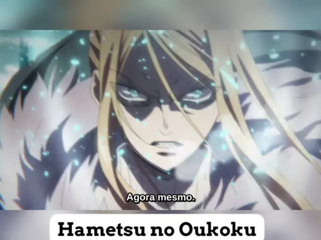 assistir anime hametsu no oukoku