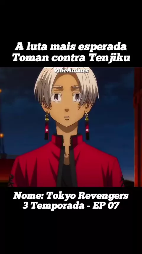 Quando assistir ao episódio 11 da 3ª temporada de Tokyo Revengers?