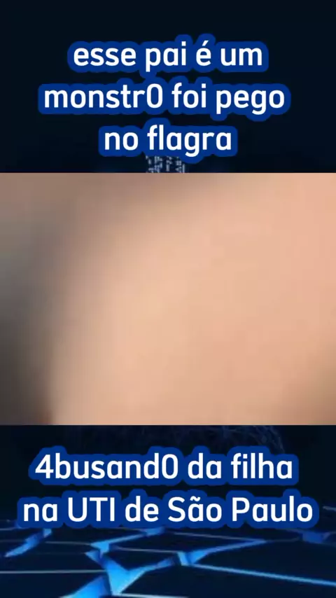 pai abusando da propria filha eva | Discover->